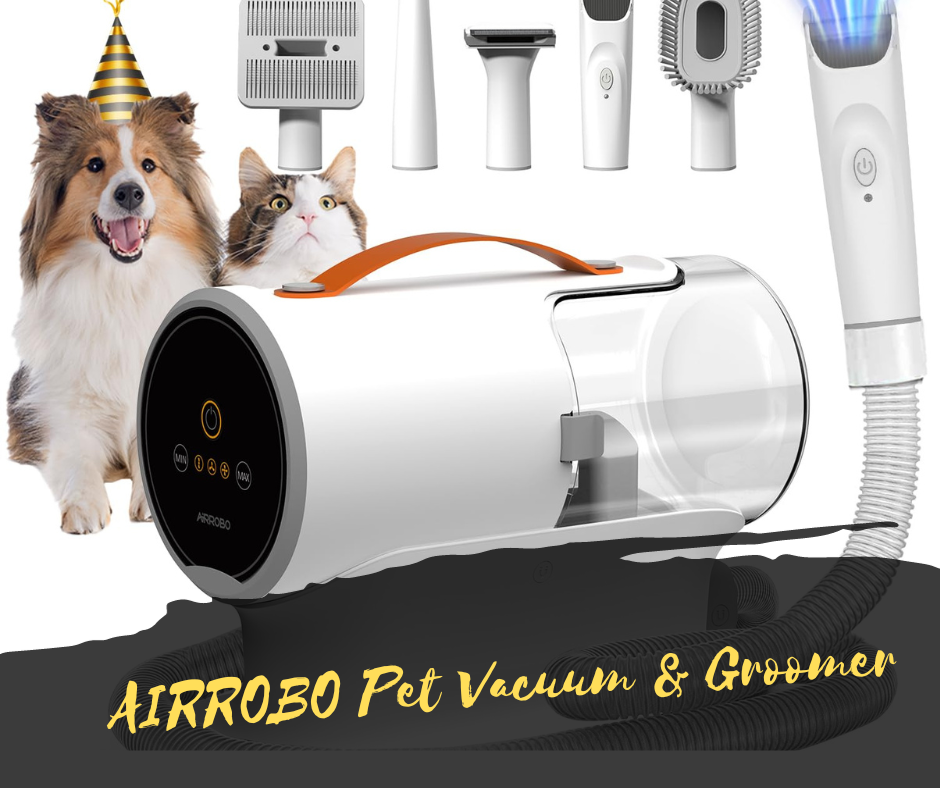 AIRROBO Pet Vacuum & Groomer