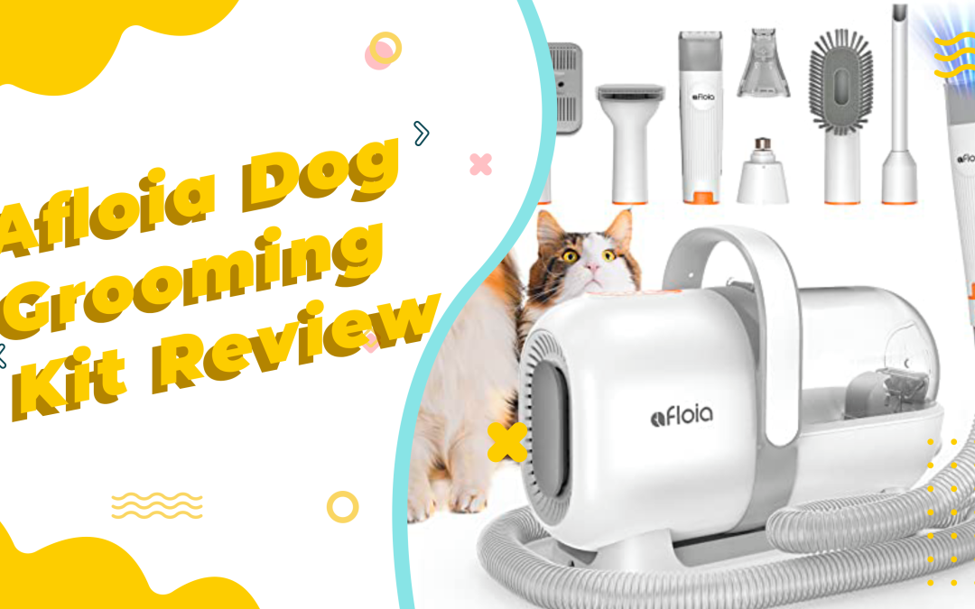 Afloia Dog Grooming Kit Review