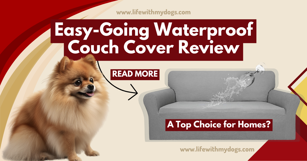 Easy-Going Waterproof Couch Cover Review